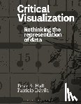Hall, Peter A. (University of the Arts London, Davila, Patricio (York University - Critical Visualization
