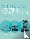 Risebero, Bill - The Story of Western Architecture