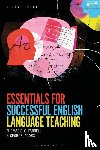 Farrell, Thomas S. C. (Brock University, Jacobs, Dr George M. (University of Malaya - Essentials for Successful English Language Teaching