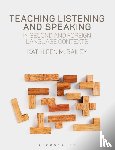 Bailey, Professor Kathleen M. (Middlebury Institute of International Studies at Monterey - Teaching Listening and Speaking in Second and Foreign Language Contexts