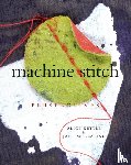 Kettle, Alice, McKeating, Jane - Machine Stitch