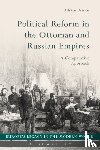 Brisku, Dr Adrian (Charles University in Prague - Political Reform in the Ottoman and Russian Empires
