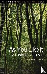 Shakespeare, William - As You Like It: Arden Performance Editions