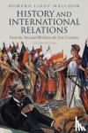 Malchow, Howard LeRoy (Tufts University, USA) - History and International Relations