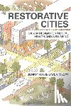 Roe, Jenny (University of Virginia, McCay, Layla - Restorative Cities