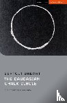 Brecht, Bertolt - The Caucasian Chalk Circle