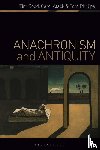 Rood, Dr Tim (University of Oxford, Atack, Carol (University of Oxford, Phillips, Tom (University of Manchester - Anachronism and Antiquity
