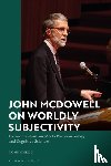 Cheng, Tony - John McDowell on Worldly Subjectivity