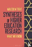 Tight, Professor Malcolm (Lancaster University - Syntheses of Higher Education Research