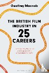 Macnab, Geoffrey (journalist and critic - The British Film Industry in 25 Careers