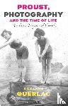 Guerlac, Professor Suzanne (Berkeley University - Proust, Photography, and the Time of Life