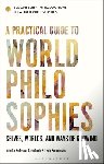 Kirloskar-Steinbach, Monika (Vrije Universiteit Amsterdam, Kalmanson, Dr Leah (University of North Texas - A Practical Guide to World Philosophies