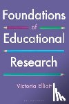 Elliott, Victoria (University of Oxford, UK) - Foundations of Educational Research