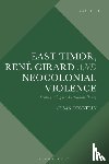 Connelly, Susan (Sister of St Joseph - East Timor, Rene Girard and Neocolonial Violence