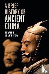 Shaughnessy, Edward L - A Brief History of Ancient China