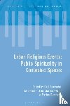  - Urban Religious Events - Public Spirituality in Contested Spaces