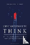 Dickman, Nathan Eric (University of the Ozarks - Using Questions to Think