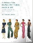 Emery, Joy Spanabel - HIST OF THE PAPER PATTERN INDU