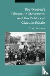 Stevenson, Dr. George (Newcastle University - The Women's Liberation Movement and the Politics of Class in Britain