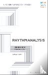Lyon, Dr Dawn (University of Kent - Rhythmanalysis