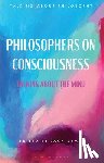  - Philosophers on Consciousness
