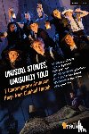 Gilmer, Sigrid, Gionfriddo, Gina, Barron, Clare, Backhaus, Jaclyn - Unusual Stories, Unusually Told: 7 Contemporary American Plays from Clubbed Thumb