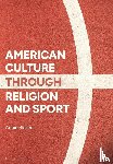 Blazer, Annie (William & Mary - American Culture through Religion and Sport