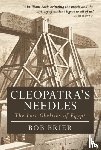 Brier, Dr Bob (Senior Research Fellow - Cleopatra's Needles