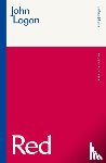 Logan, John (Author) - Red