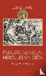Harrison, Dr George W. M. (Carleton University - Pseudo-Seneca: Hercules on Oeta