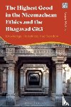 Majithia, Roopen (Mount Allison University - The Highest Good in the Nicomachean Ethics and the Bhagavad Gita