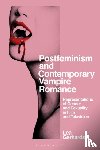 Gerhards, Lea (Leibniz Institute for Psychology Information - Postfeminism and Contemporary Vampire Romance