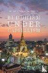  - Buddhism under Capitalism