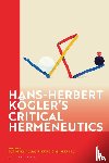  - Hans-Herbert Kogler’s Critical Hermeneutics