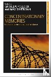  - Concentrationary Memories