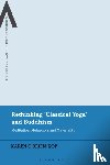 O'Brien-Kop, Karen - Rethinking 'Classical Yoga' and Buddhism