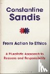 Sandis, Professor Constantine (University of Hertfordshire - From Action to Ethics