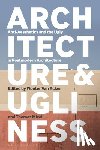 - Architecture and Ugliness