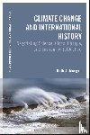 Morgan, Ruth A. - Climate Change and International History