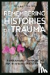 Mailer, Gideon (University of Minnesota - Remembering Histories of Trauma