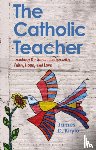 Kirylo, James D. (University of South Carolina - The Catholic Teacher