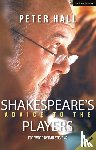 Hall, Sir Peter (Celebrity) - Shakespeare's Advice to the Players