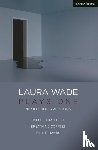 Wade, Laura (Author) - Laura Wade: Plays One