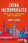 Brown, Professor Kerry (Lau China Institute - China Incorporated