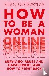 Jankowicz, Nina - How to Be a Woman Online