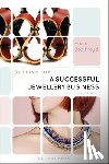 Boothroyd, Angie - Setting Up a Successful Jewellery Business
