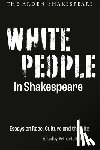  - White People in Shakespeare