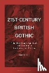 Horton , Emily (Brunel University, UK) - 21st-Century British Gothic