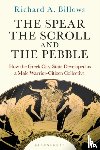 Billows, Richard A. (Columbia University - The Spear, the Scroll, and the Pebble