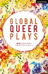 Sheikh, Danish, Neziraj, Jeton, Khouri, he/they Raphael Amahl, Lagarce, Jean-Luc - Global Queer Plays